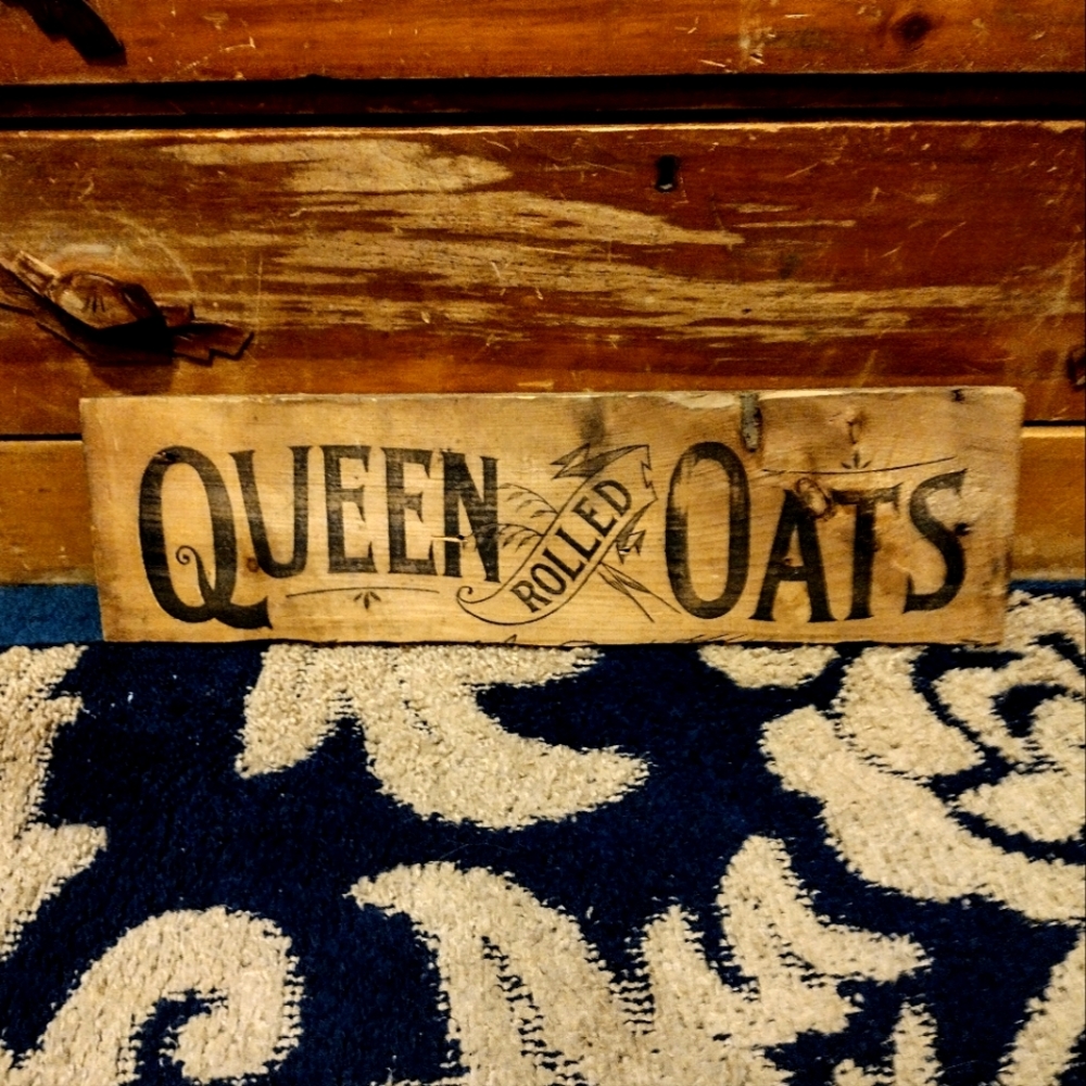 Antique "Queen Rolled Oats" Wooden Sign.